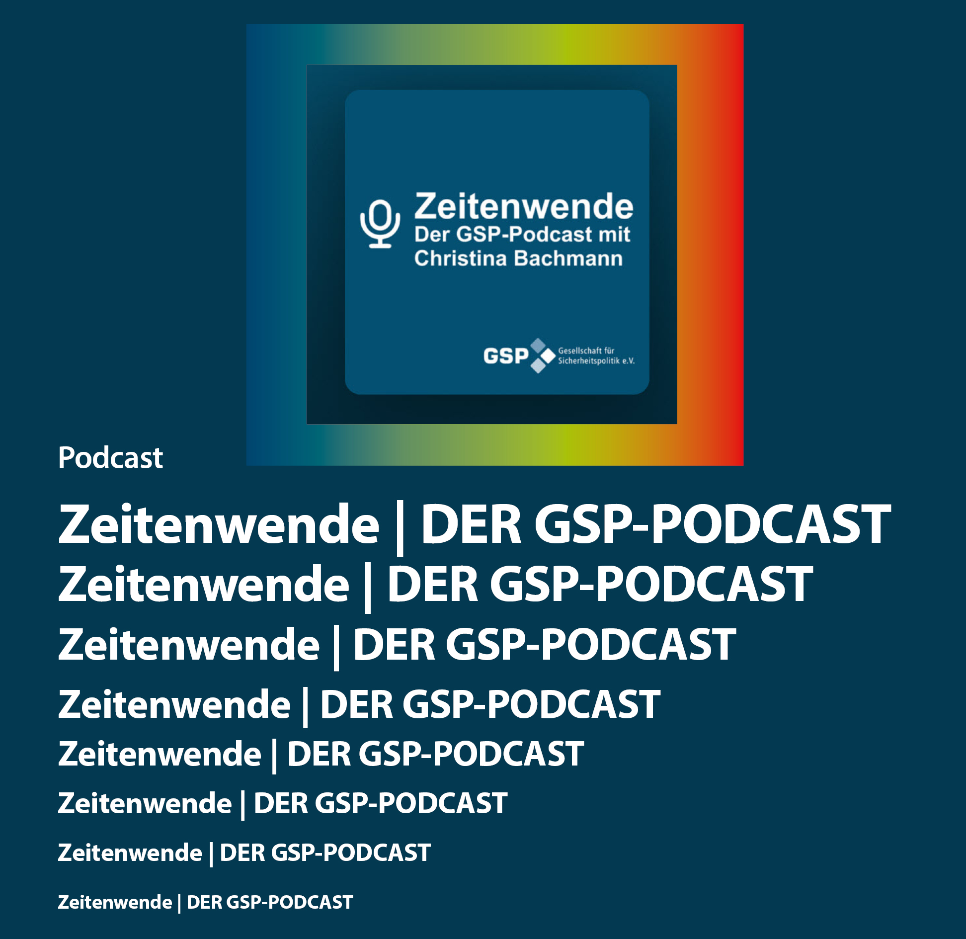 Zeitenwende | Der GSP-Podcast