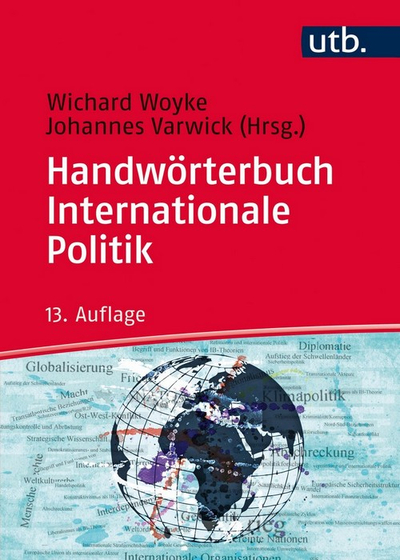 Buchcover: Handwörterbuch Internationale Politik von Woyke/Varwick, 13. Auflage. Roter Hintergrund, Globus mit politischen Begriffen.