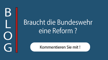 BLOG: Braucht die Bundeswehr eine Reform? Kommentieren Sie mit!