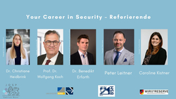 Fünf Referierende bei 'Your Career in Security': Dr. Heidbrink, Prof. Koch, Dr. Erforth, P. Leitner, C. Kistner.