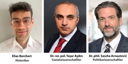 Drei Männer: Elias Borchert (Historiker), Dr. Yaşar Aydın (Sozialwissenschaftler), Dr. Sascha Arnautović (Politikwissenschaftler).