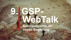 Karte mit Miniatur-Soldaten, überlagert von "9. GSP-WebTalk: Russlandpolitik der neuen Regierung".