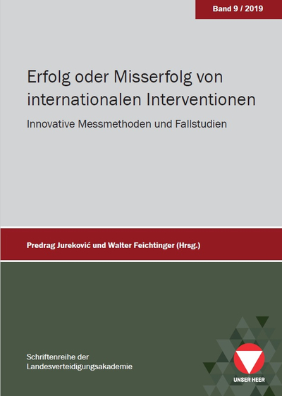 Buchcover für 'Erfolg oder Misserfolg internationaler Interventionen', herausgegeben von Jureković & Feichtinger, Band 9/2019.