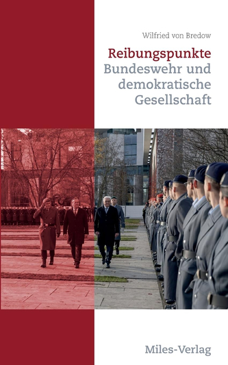 Buchcover: Drei Männer, darunter ein Offizier, gehen an strammstehenden Soldaten vorbei. Titel: Reibungspunkte Bundeswehr und demokratische Gesellschaft.