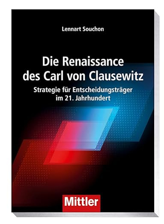 Buchcover für 'Die Renaissance des Carl von Clausewitz' von Lennart Souchon. Zeigt rote und blaue Formen.