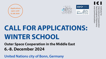 Winterschule: Weltraumkooperation Naher Osten, 6.-8. Dez 2024, Bonn. Bewerbung bis 31. Aug 2024.