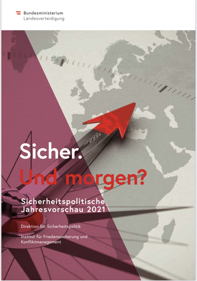 Cover: Sicherheitspolitische Jahresvorschau 2021 des Bundesministeriums Landesverteidigung. Kompass auf Weltkarte.
