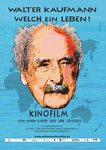 Illustriertes Porträt von Walter Kaufmann auf dem Filmplakat 'Welch ein Leben!' vor blauem Hintergrund mit Weltkartenumrissen.